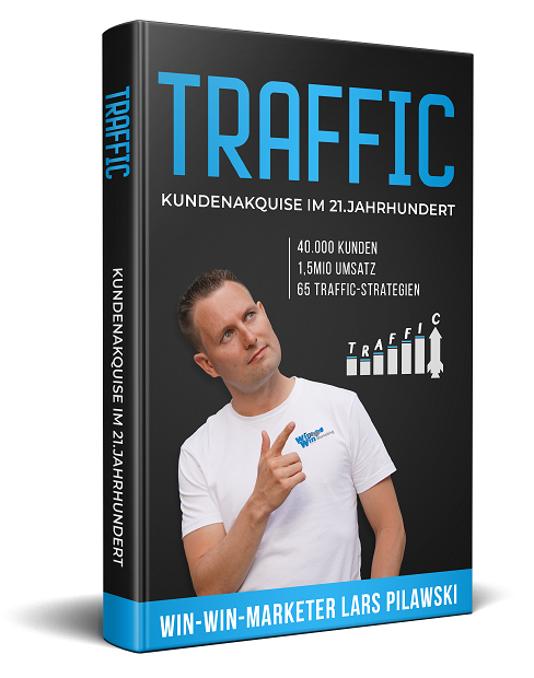 Buch Traffic Kundenakquise im 21. Jahrhundert Buch Traffic Kundenakquise im 21. Jahrhundert